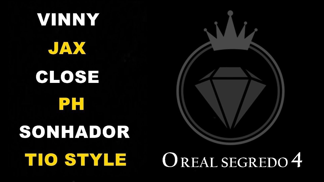 O Real Segredo 4 - Vinny, Jax, Close, PH, Sonhador e Tio Style (Rap Maromba)