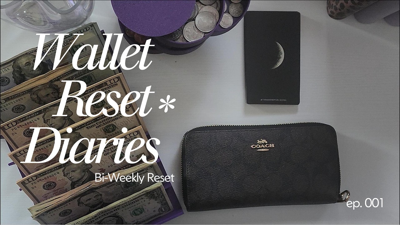 Come Reset My Wallet With Me 💸 | Ep. 001