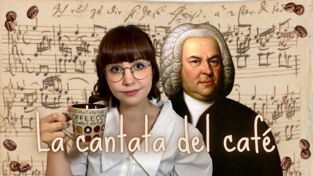 ¿Bach amaba el café? | La cantata del café BWV 211 J.S. Bach