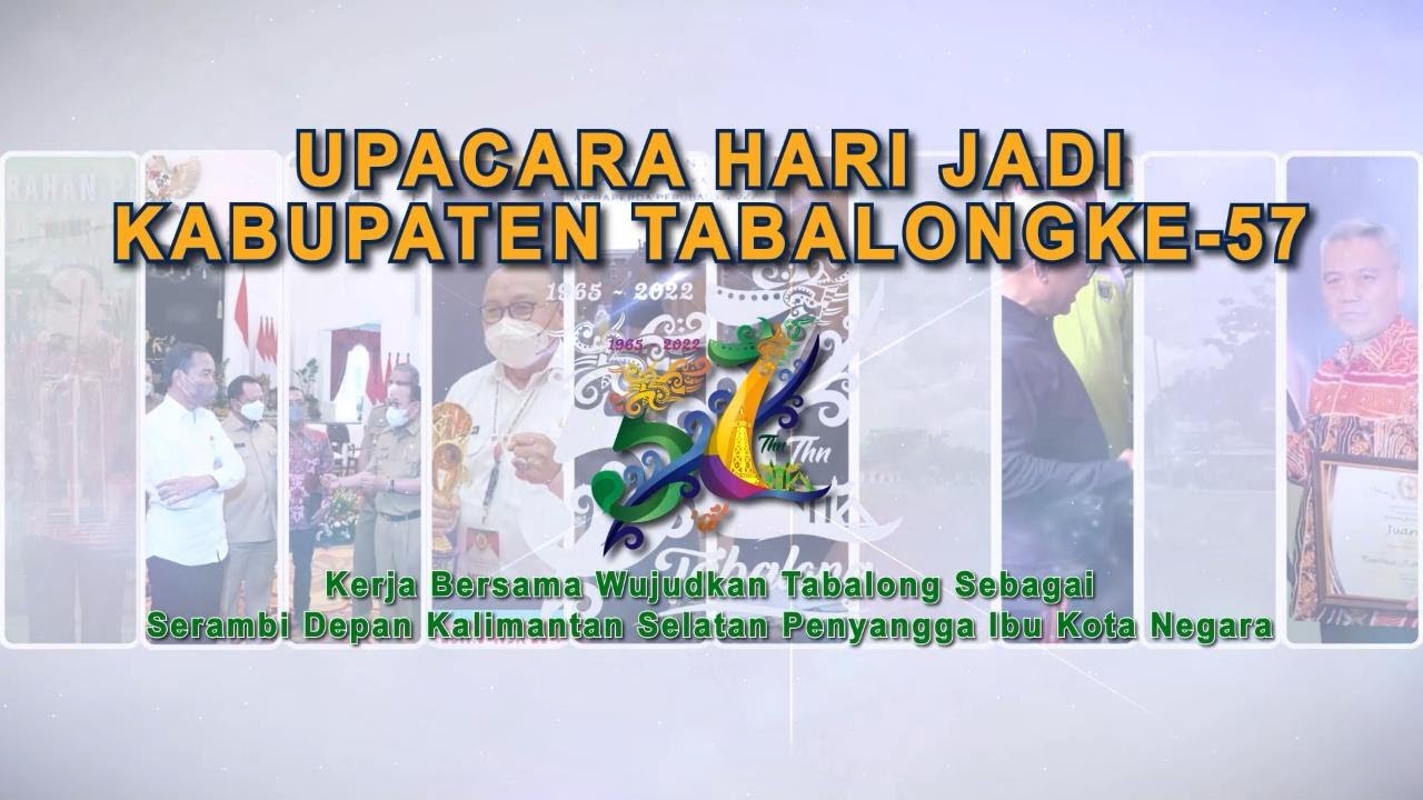 (Live) Puncak Peringatan Hari Jadi Tabalong Ke-57 Kabupaten Tabalong