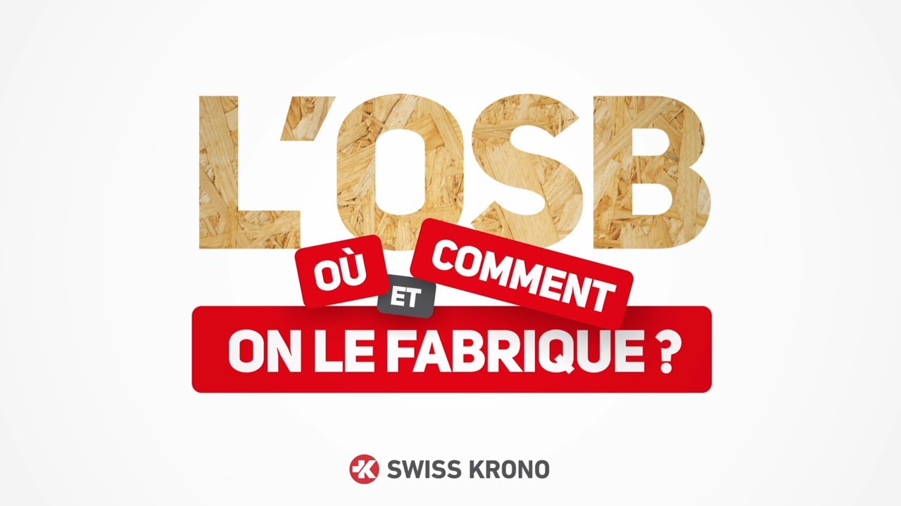 La fabrication de l'OSB