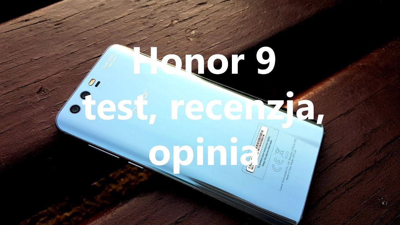 Honor 9 - test, recenzja, opinia