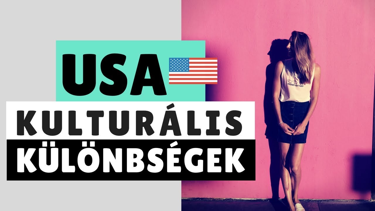 Kulturális különbségek + furcsa dolgok az USA-ban