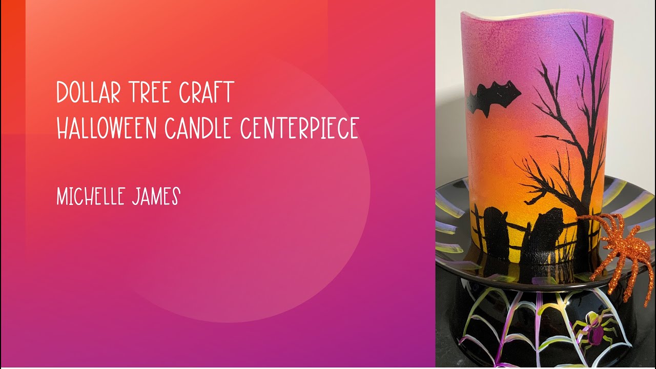 Dollar Tree Craft - Halloween Candle Centerpiece | Michelle James 2021