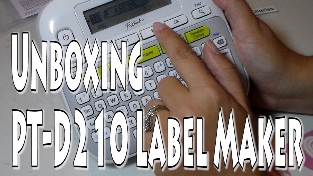 Unboxing PT Touch D210 Label Maker / Cup N Cakes Gourmet