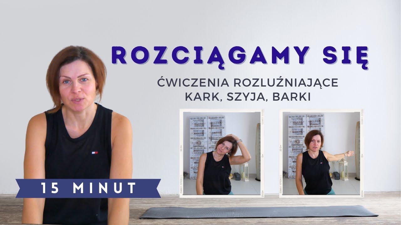 ROZCIĄGAMY SIĘ | Ćwiczenia Rozluźniające Kark, Szyja, Barki