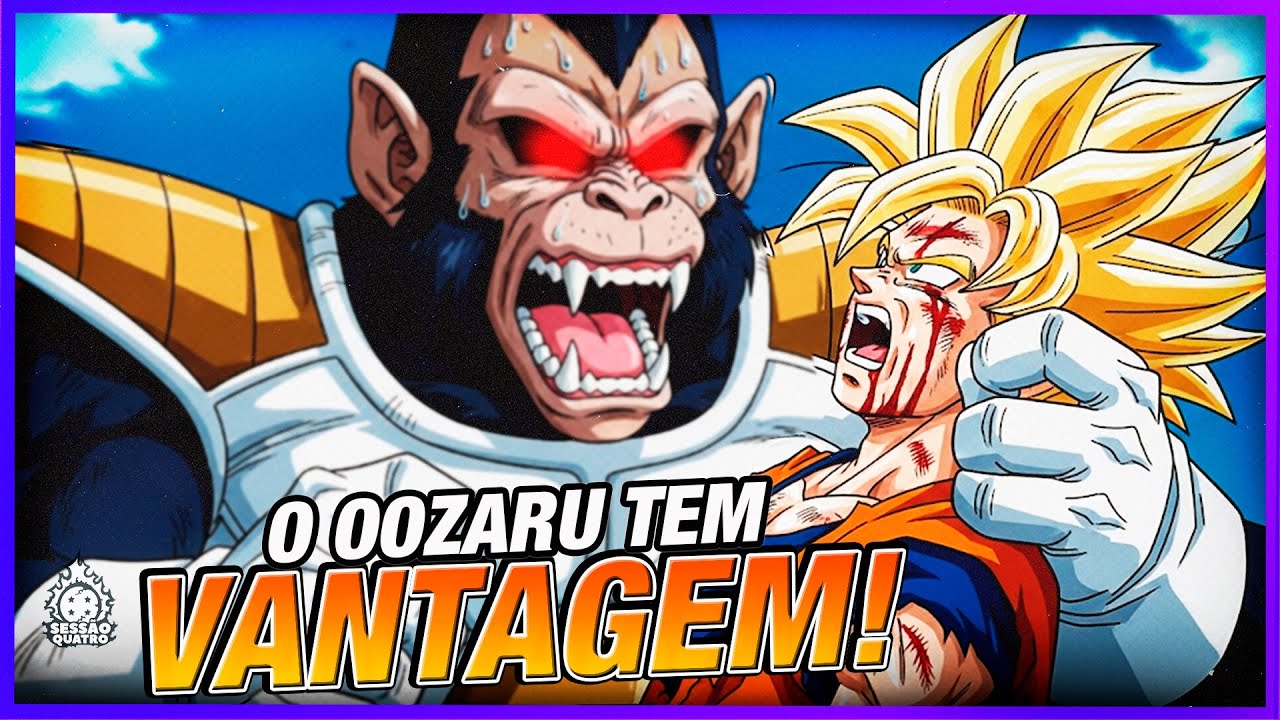 A FORMA OOZARU É MELHOR QUE O SUPER SAIYAJIN *entenda*