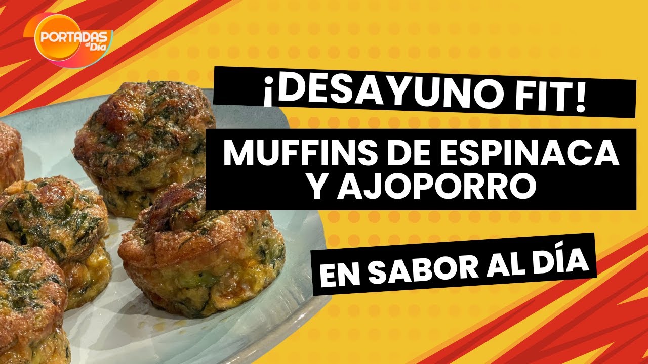 ¡DESAYUNO FIT! 🧁 Muffins de Espinaca y Ajoporro en Sabor Al Día