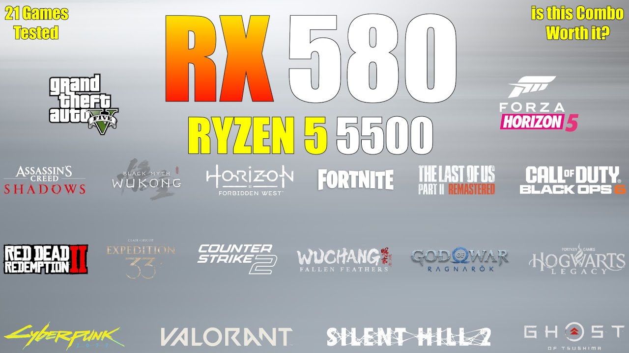 RX 580 + Ryzen 5 5500 - 21 Games Tested - is this Combo Worth it?
