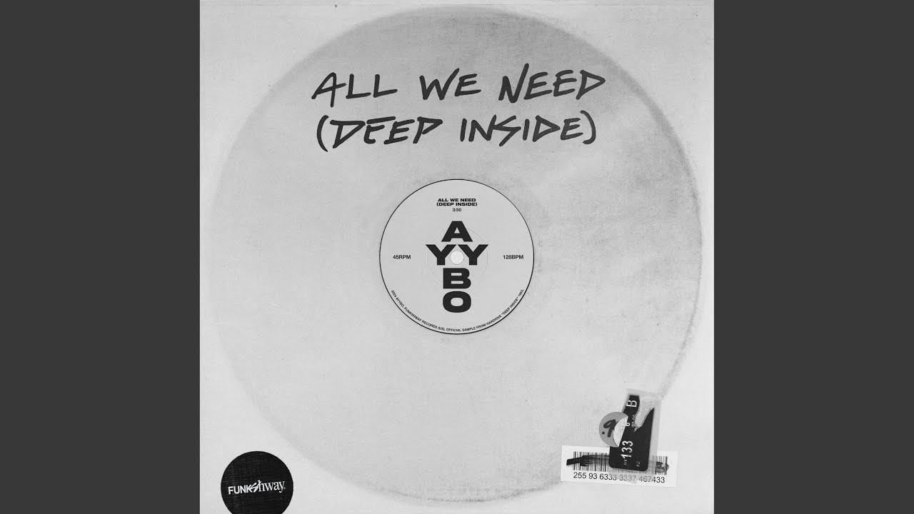 All We Need (Deep Inside)