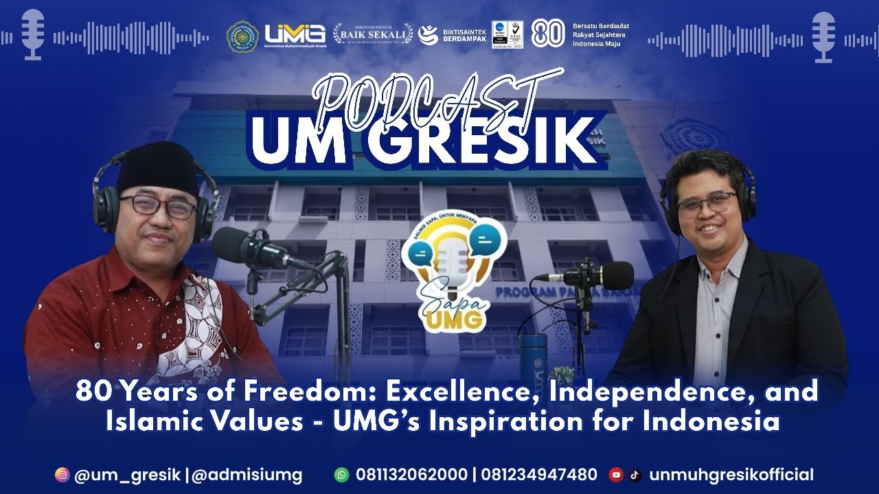 80 Years of Freedom: Excellence, Independence, and Islamic Values – UMG’s Inspiration for Indonesia