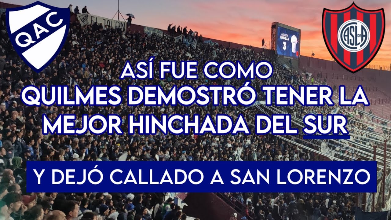 🇫🇮QUILMES COPÓ LANÚS Y LE DEMOSTRÓ A SAN LORENZO LO QUE ES UNA HINCHADA| Quilmes-San Lorenzo
