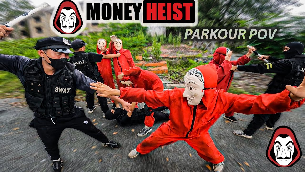 PARKOUR MONEY HEIST vs POLICE 9.0 ( bella ciao remix ) phi vụ triệu đô