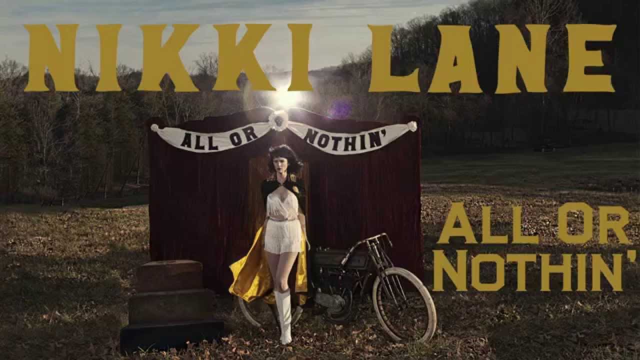 Nikki Lane - All Or Nothin' [Audio Stream]