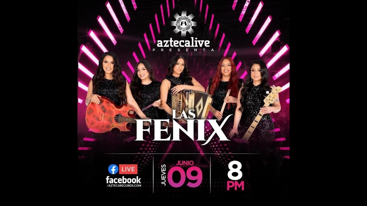 Las Fenix En Vivo-Azteca Live