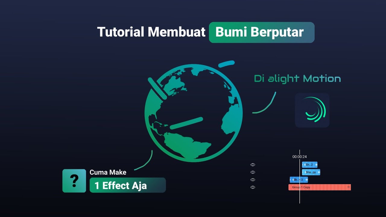 tutorial membuat animasi bumi berputar di alight motion - motion graphich alight motion