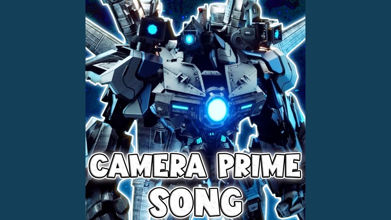 CAMERA PRIME SONG