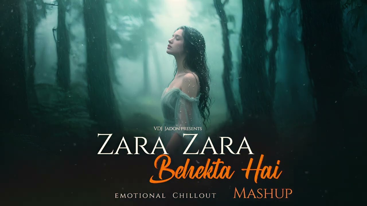 Zara Zara Bahekta Hai | VDJ Jadon | RHTDM | Chillout Mix
