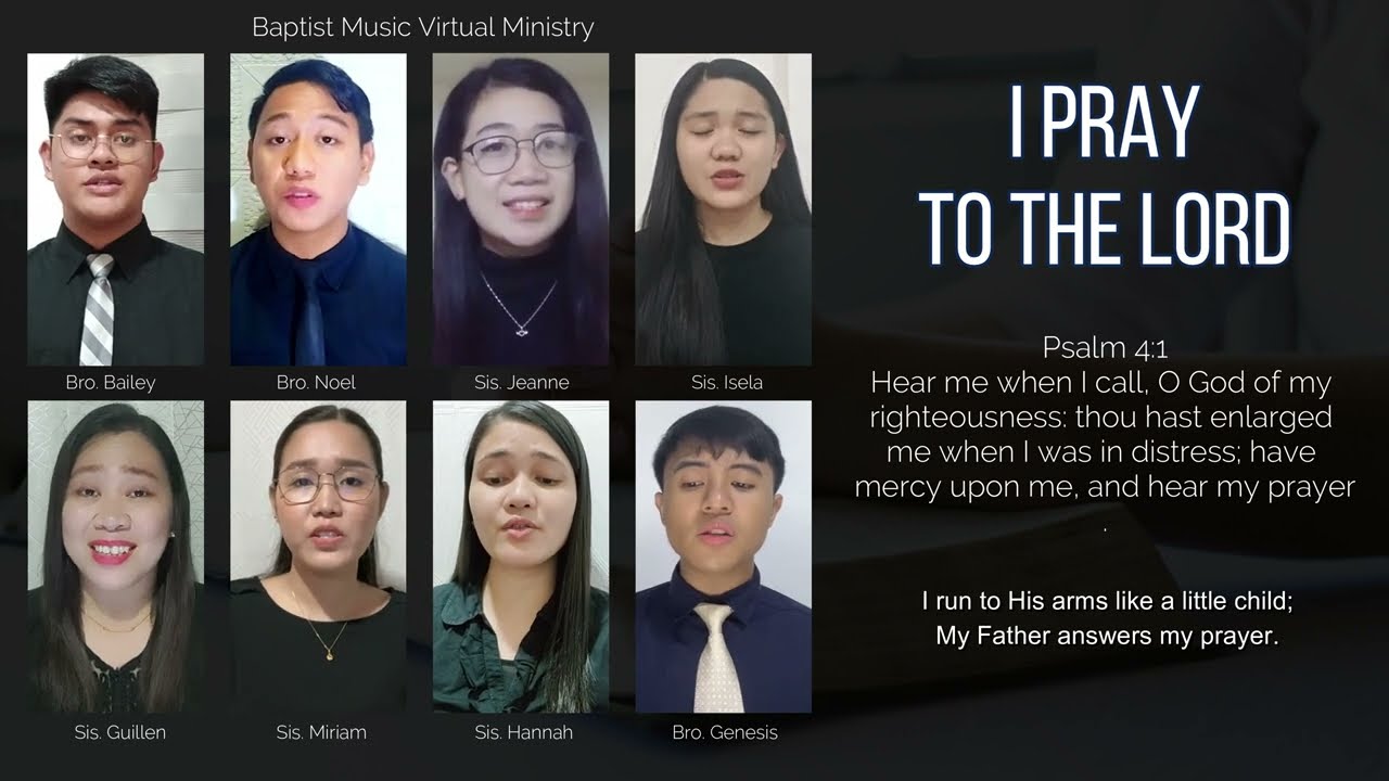 I Pray to the Lord | Baptist Music Virtual Ministry