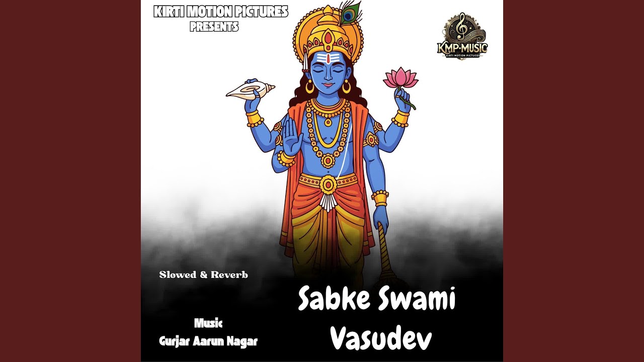 Sabke Swami Vasudev Slowed & Reverb