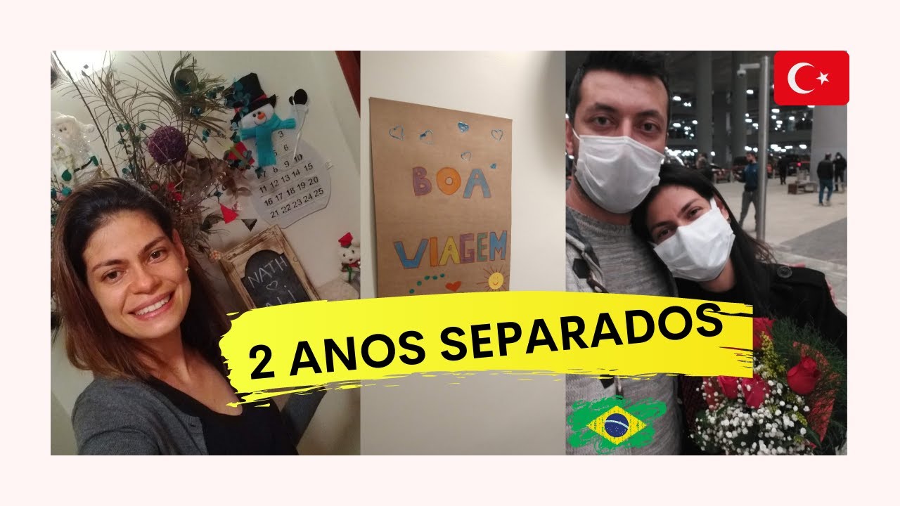 Dois anos sem ver meu noivo Turco - Casando na Turquia - Vida na Turquia