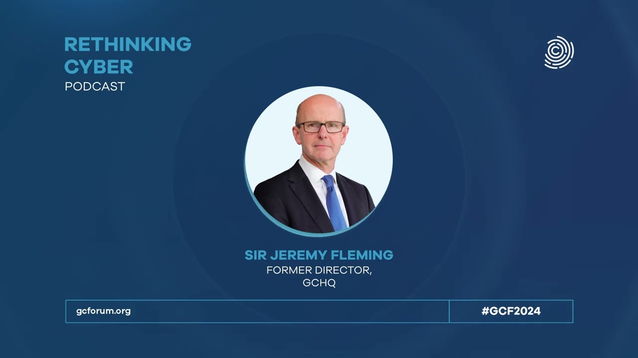Intelligence Agencies in Cyberspace with Sir Jeremy Fleming