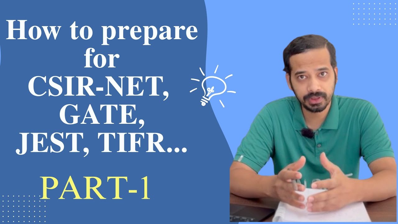 How to prepare for CSIR-NET, GATE, JEST TIFR-GS Physics ? Part-1 | Coming out of misconceptions...!