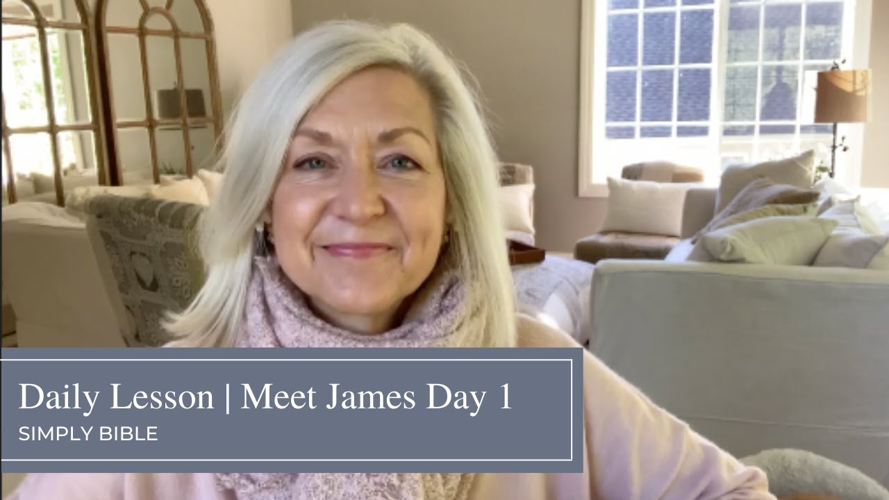 Daily Lesson | Meet James Day 1