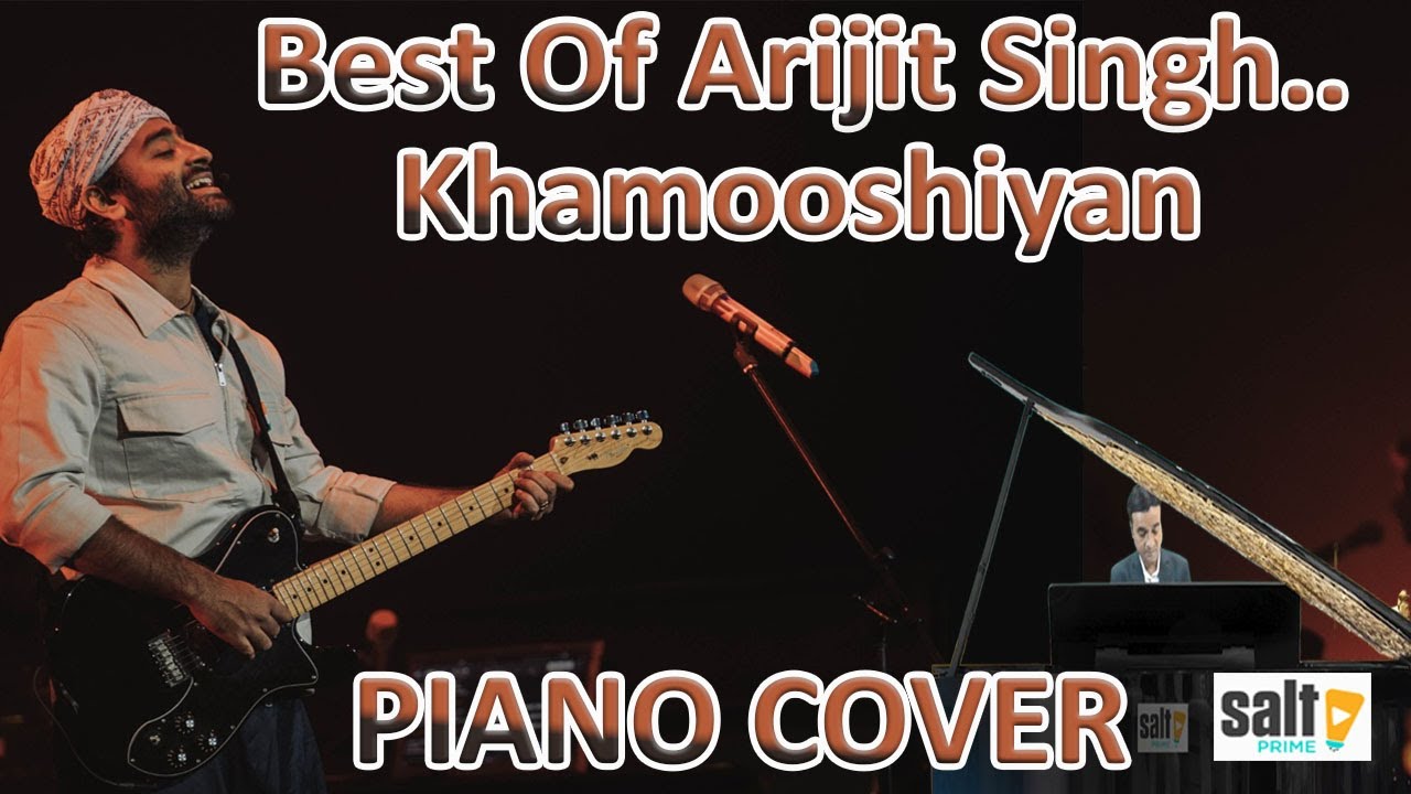 Salt Prime Performs “Khamooshiyan” – A Heartfelt Piano Rendition | Arijit Singh