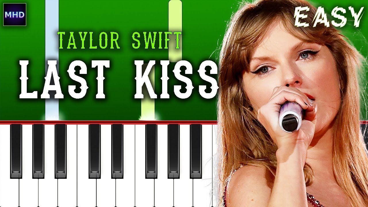 Taylor Swift - Last Kiss (Taylor's Version) - EASY Piano Tutorial