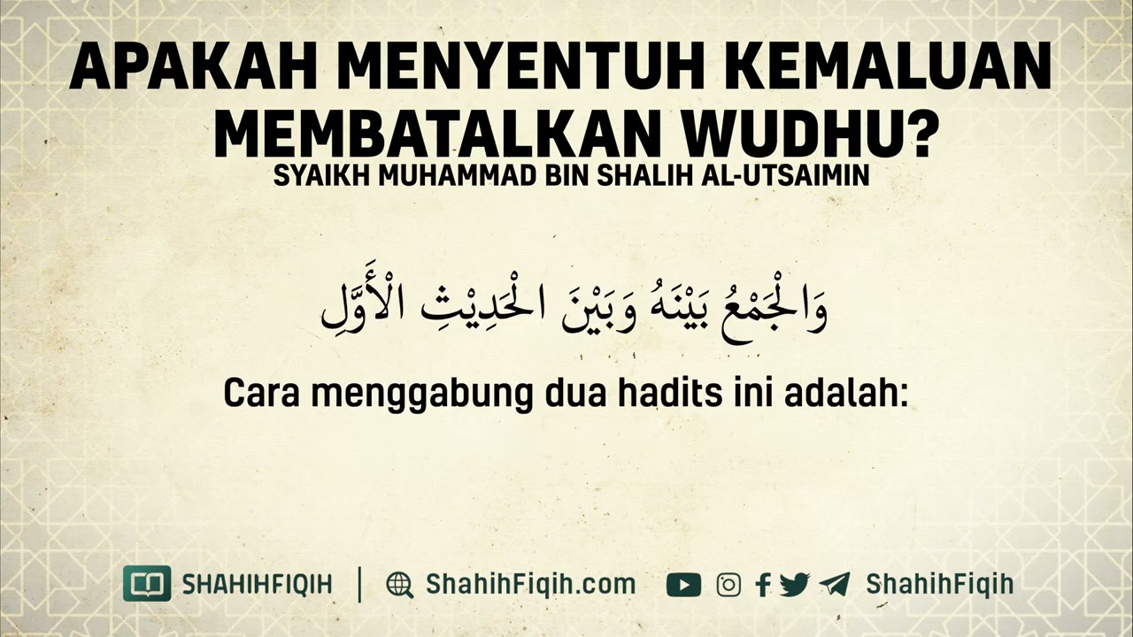 Apakah Menyentuh Kemaluan Membatalkan Wudhu? - Syaikh Muhammad bin Shalih Al-Utsaimin #nasehatulama