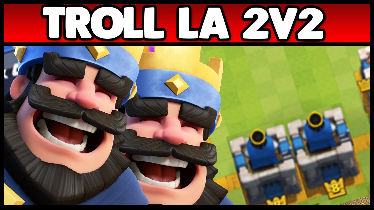 Troll la 2v2 !