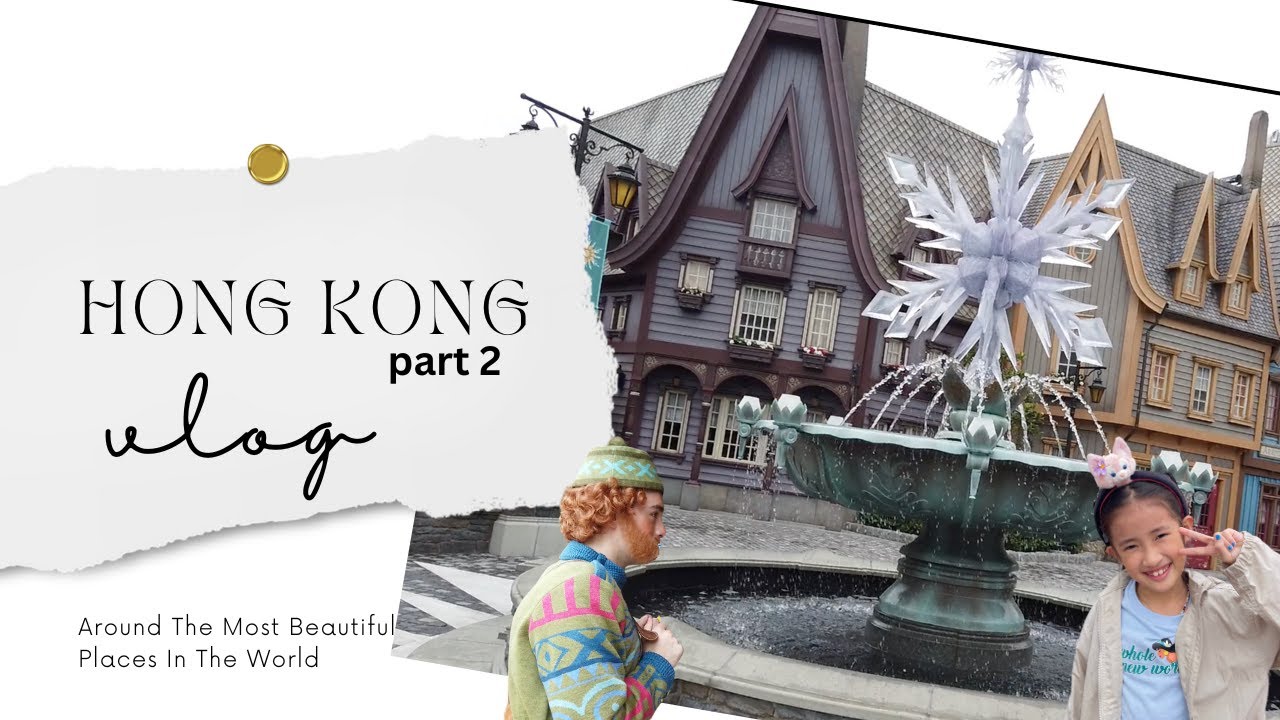 Hong Kong 2024 | part 2 | Frozen Disney | Lego Land