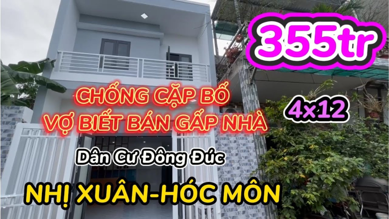 ✅Mẫu 69│Chồng Cặp Bồ Vợ Bán Gấp Nhà Chỉ 355tr - 4x12 - Bao Giấy Tờ│Chợ Nhị Xuân-Hóc Môn│Nhà Bình An