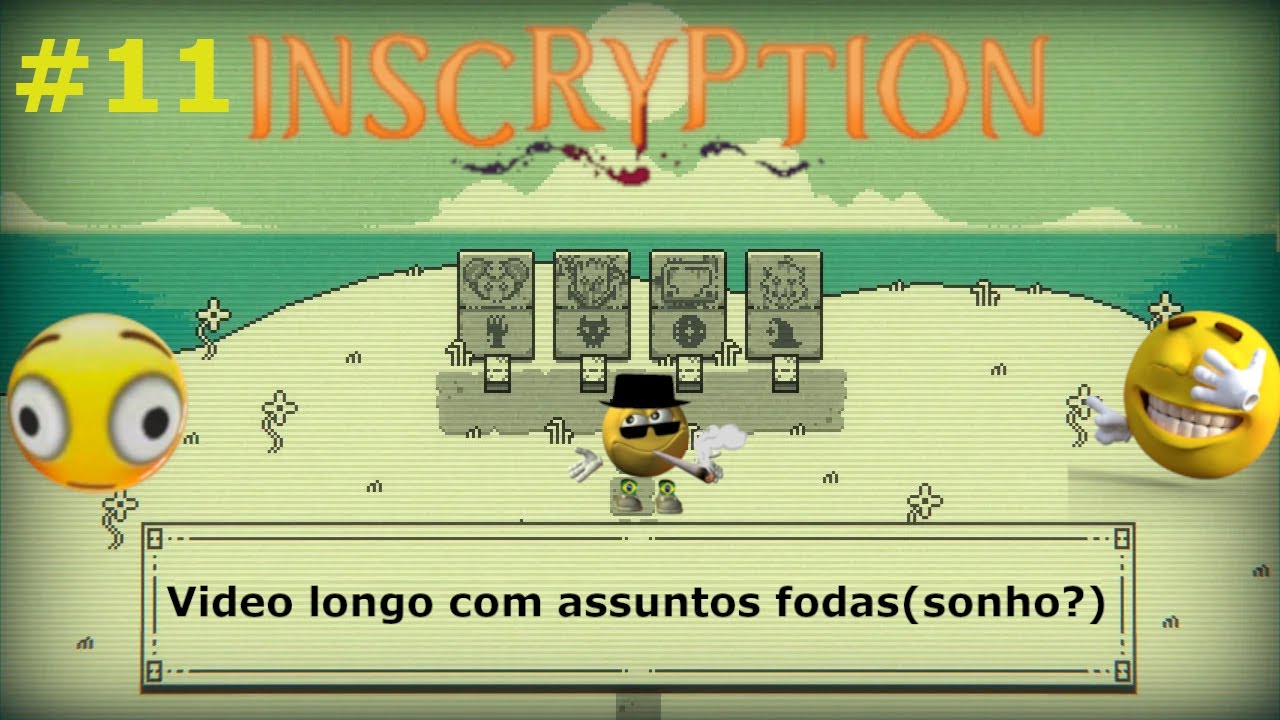Silva não consegue fazer somas simples😭😭 - inscryption #11