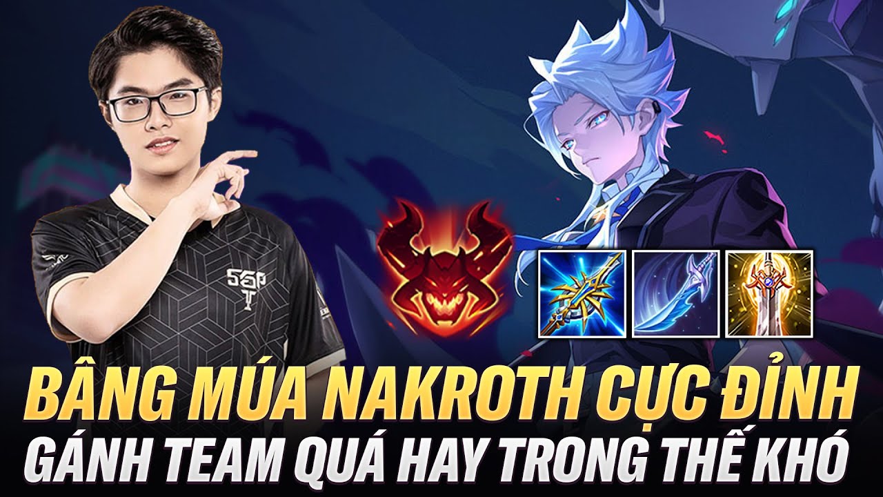 Bâng Múa Nakroth Cực Hay Gánh Team Cực Đỉnh Trong Thế Siêu Khó Trên Rank Thách Đấu Thái