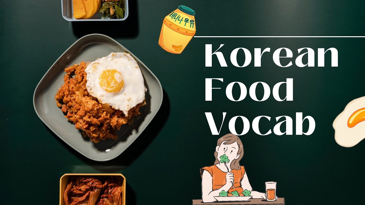 Korean Words With Pictures | Korean Food Vocabulary 1