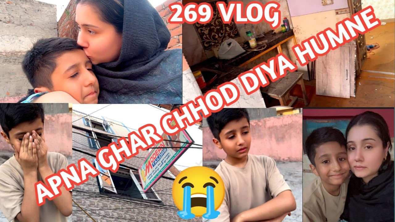 269 vlog || 😭 apna chhod diya humne 😭 || zebakhanmalik family vlog