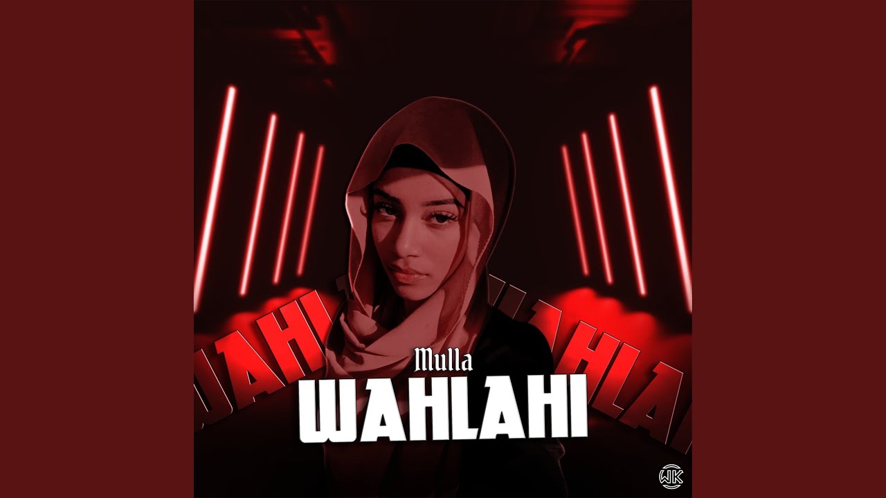 Mulla - Wahlahi