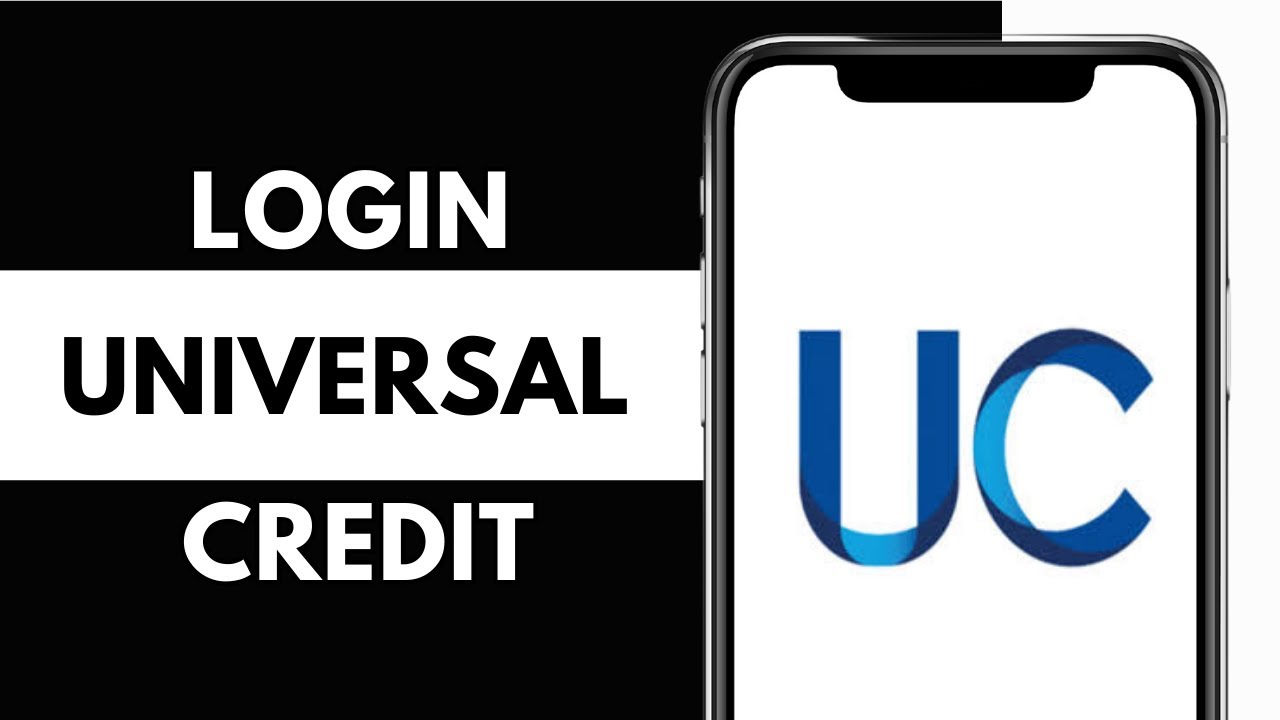 How to Login Universal Credit Account