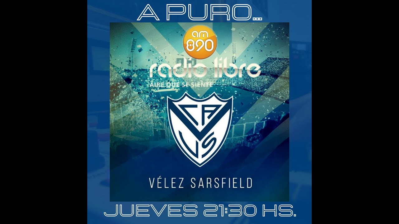 A PURO VELEZ - JUEVES HOY 21:30HS