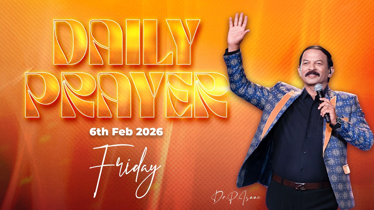 ప్రతిదిన దేవుని వాక్యం 6th Feb 2026  || Daily Prophetic Prayer by Dr.P.Isaac || Paralokanestham