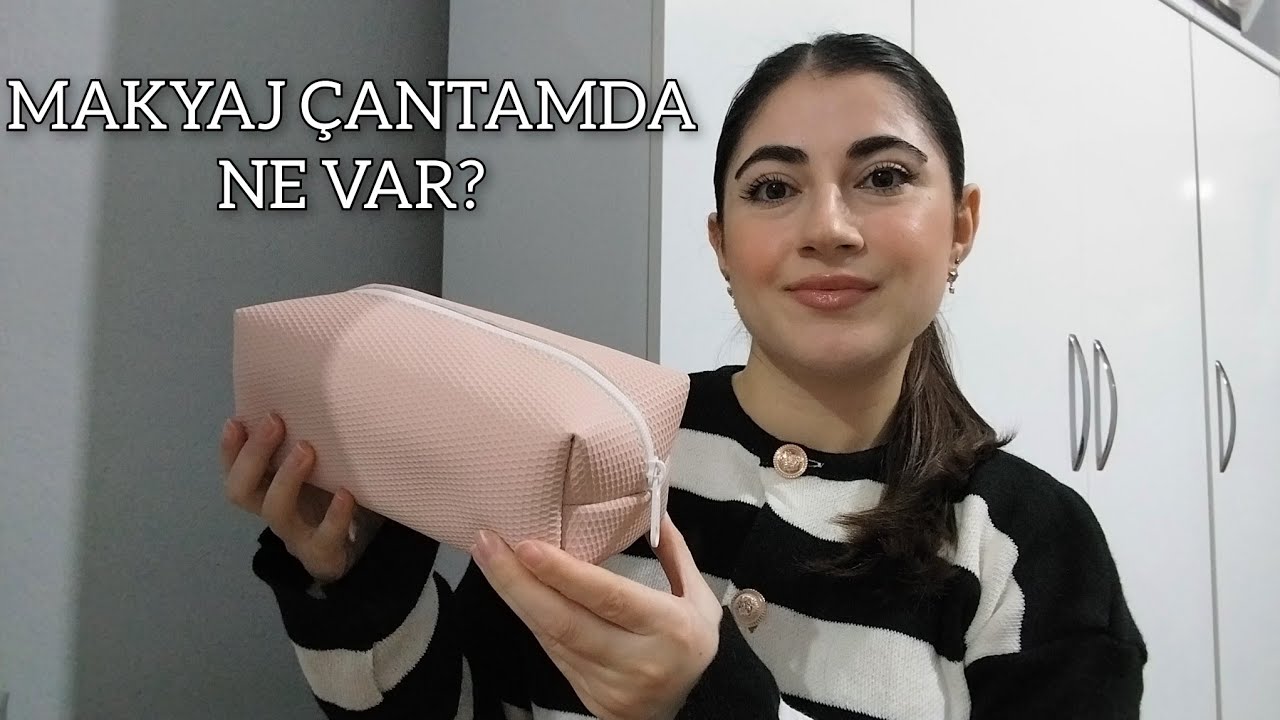 MAKYAJ ÇANTAMDA NE VAR? GÜNCEL MAKYAJ KOLEKSİYONUM