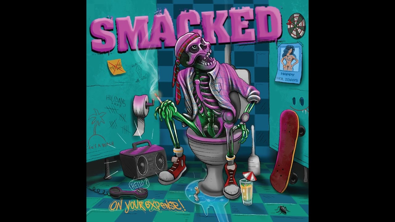 4. SMACKED - YOU JUST DON'T UNDERSTAND