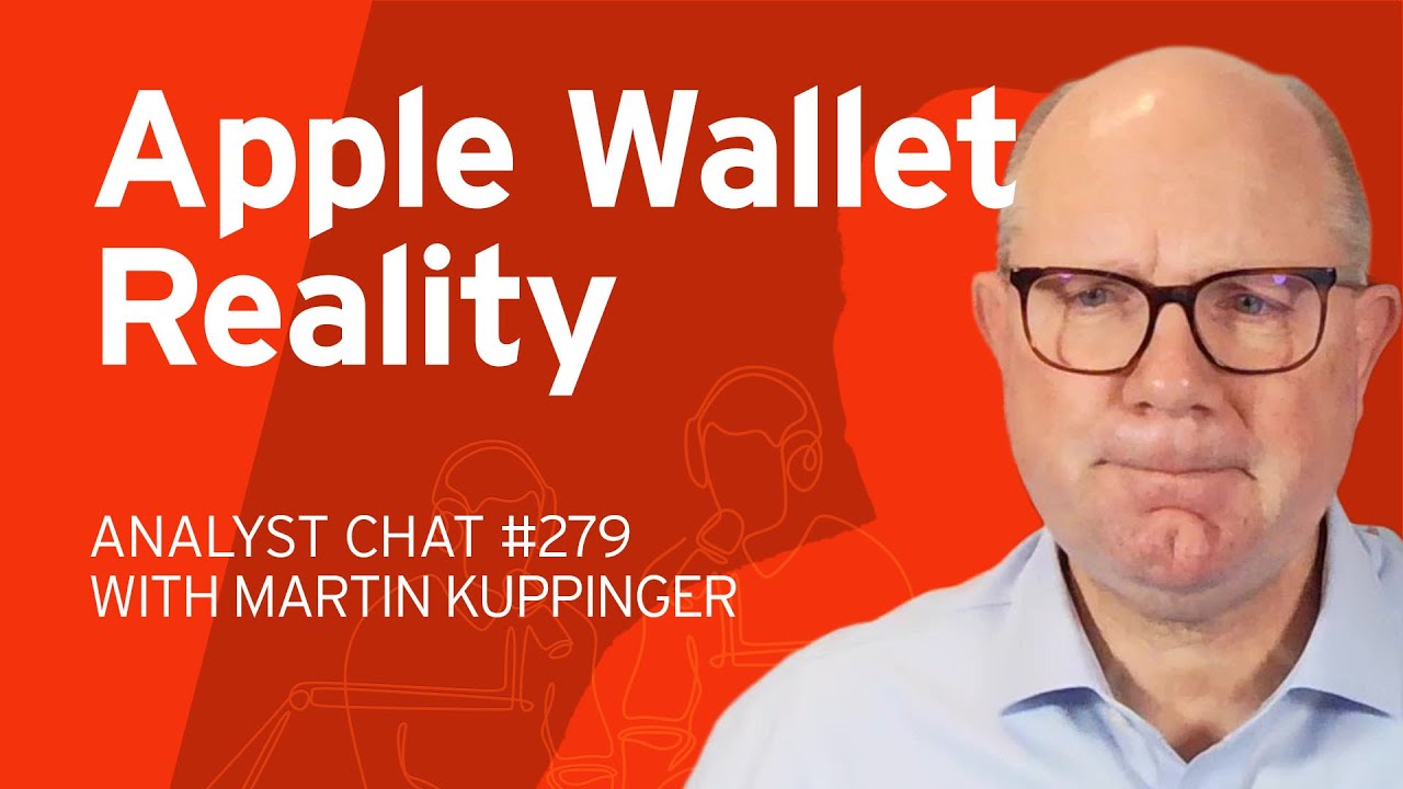 Apple Wallet Digital IDs: Why This Is Progress, Not a Breakthrough | Analyst Chat 279