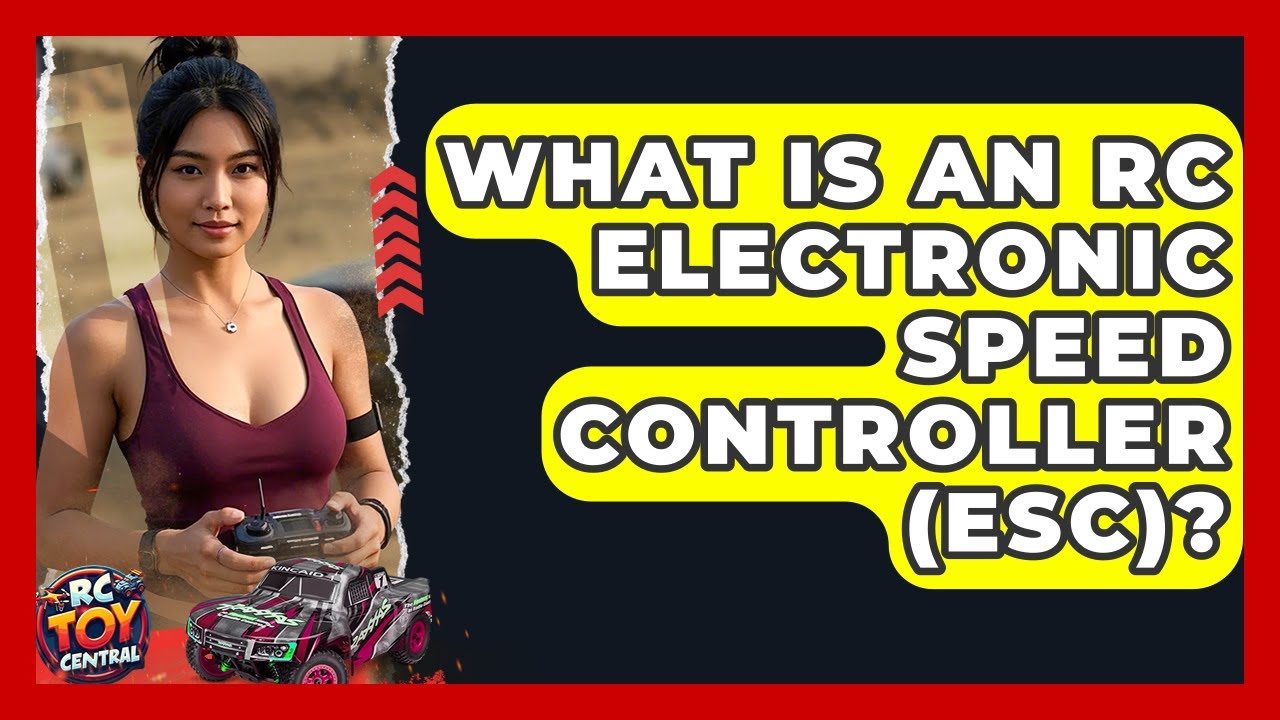 What Is An RC Electronic Speed Controller (ESC)? - RC Toy Central