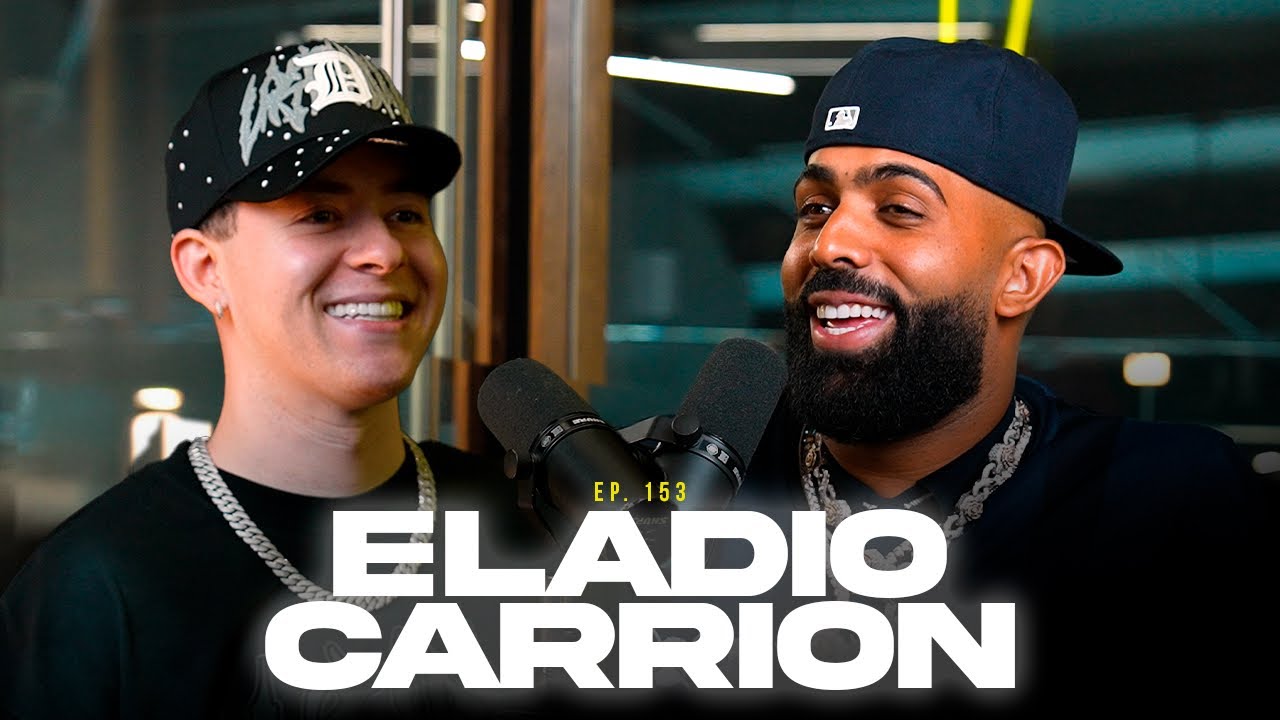 Episodio #153 - Eladio Carrión | Lo que NUNCA conté de mi vida pasada 