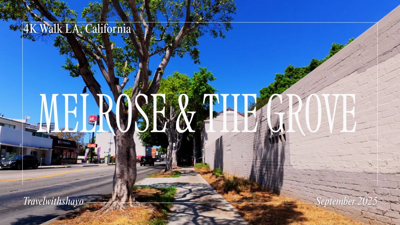 Melrose & The Grove Walking 4K Los Angeles