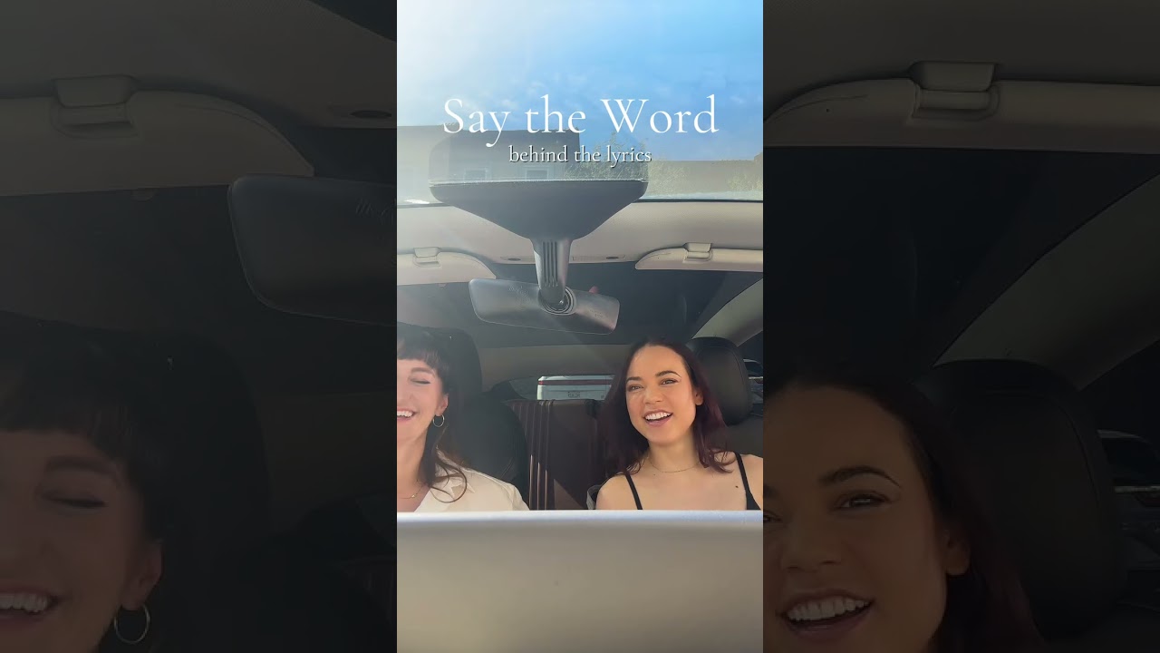 Say the Word - behind the lyrics 
