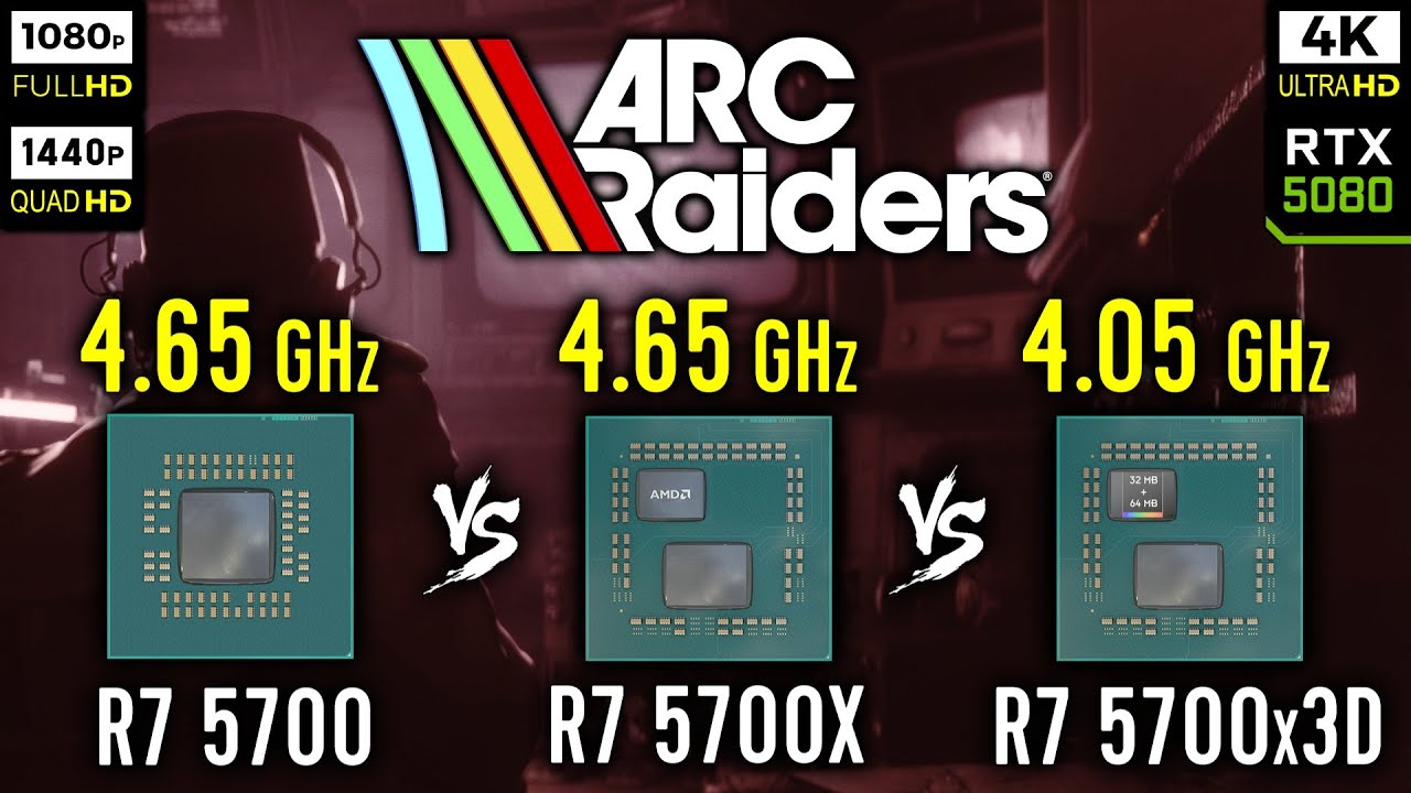 Ryzen 7 5700 vs Ryzen 7 5700X vs Ryzen 7 5700x3D in ARC Raiders | RTX 5080 [ 1080p, 1440p, 4K ]